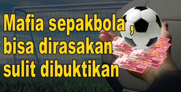 Uang Match Fixing Di Indonesia Mencapai 10 Triliun