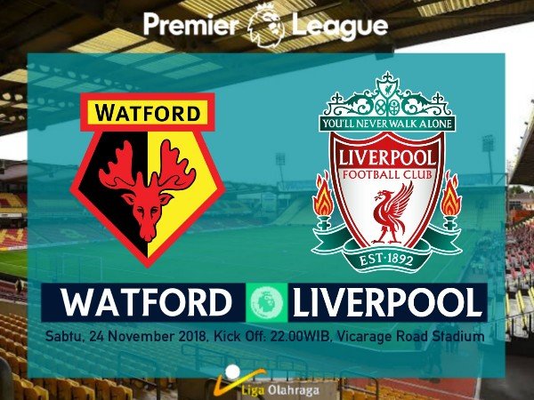 Prediksi Liga Inggris: Watford vs Liverpool, Tekat The Hornets Hadirkan Kekalahan Pertama Bagi The Reds