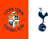 Update Terbaru Berita Tim Jelang Luton Town vs Tottenham