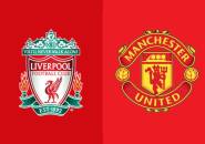 Update Terbaru Berita Tim Jelang Liverpool vs Manchester United