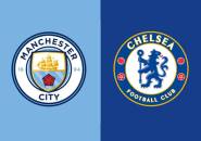 Update Terbaru Berita Tim Jelang Laga Manchester City vs Chelsea