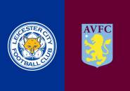 Kabar Terbaru Berita Tim Jelang Leicester City vs Aston Villa