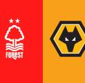 Kabar Terbaru Berita Tim Jelang Nottingham Forest vs Wolves