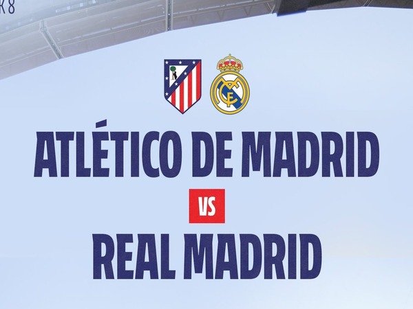 Atletico Madrid vs Real Madrid