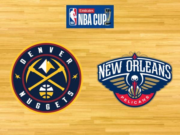 Preview NBA: Denver Nuggets Vs New Orleans Pelicans (16 Nov 2024)