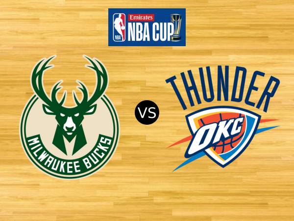 Preview Final Piala NBA: Milwaukee Bucks Vs OKC Thunder (18 Des 2024)