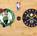 Preview NBA: Boston Celtics Vs Denver Nuggets (8 Jan 2025)