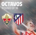 Atletico Madrid Jumpa Elche di Babak 16 Besar Copa del Rey