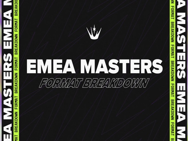 Riot Games Umumkan Format Baru EMEA Masters 2025